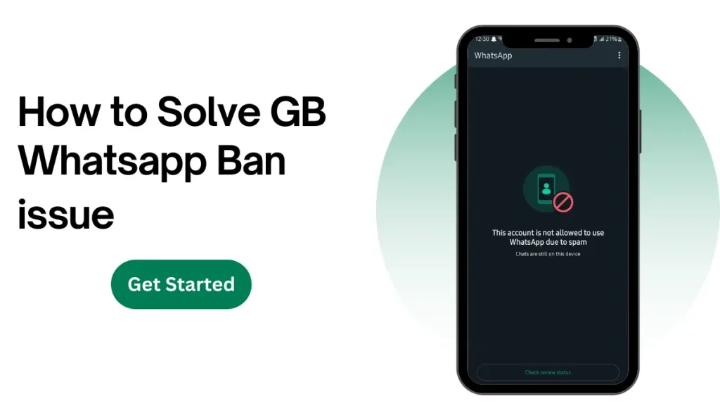 How to Fix GB WhatsApp Ban issue